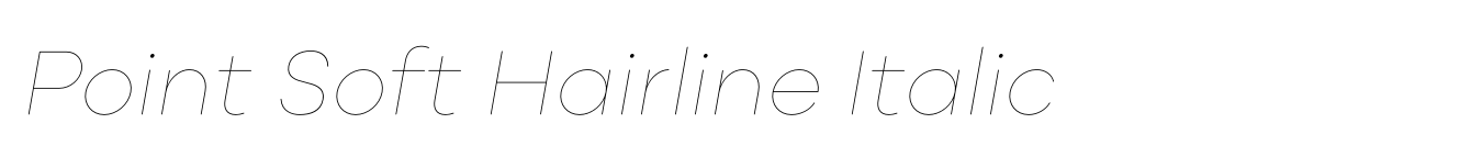 Point Soft Hairline Italic